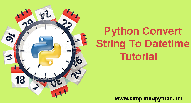 Python Convert String To Datetime